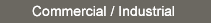 Commercial / Industrial